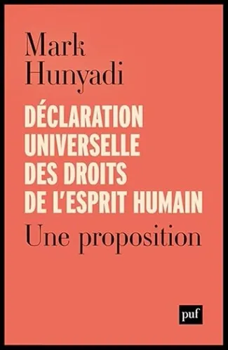 Mark Hunyadi Universal Declaration of the Rights of the Human Mind